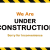 Why an “Under Construction” or “Coming Soon” Page is Important for your under developed Site